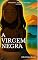 Livro A VIRGEM NEGRA : PARTE I