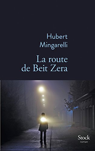 La route de Beit Zera: roman