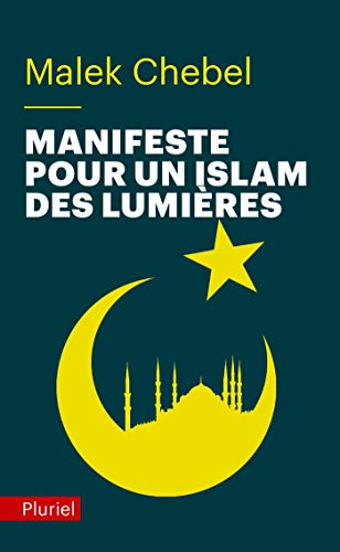 T l charger Manifeste Pour UN Islam DES Lumieres French Edition 