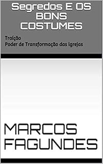 Livro Segredos E OS BONS COSTUMES