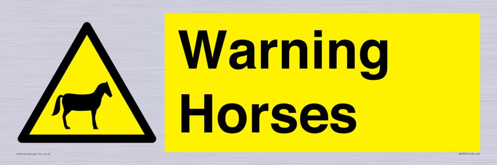 Warning Horses Sign - 600x200mm - L62