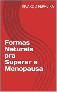 Livro Formas Naturais pra Superar a Menopausa