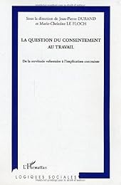 La  question du consentement au travail