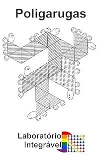 Livro Poligarugas: instruções e material para impressão (Dinâmicas matemáticas Livro 23)