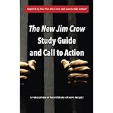 The New Jim Crow Study Guide and Call to Action