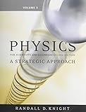 Physics for Scientists and Engineers: A Strategic Approach, Vol 5 (Chs 37-43) (2nd Edition)