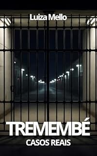 Livro Tremembé: Casos reais