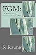 FGM: A Story about the Mutilation of Women (Short Story Series) (Volume 2)