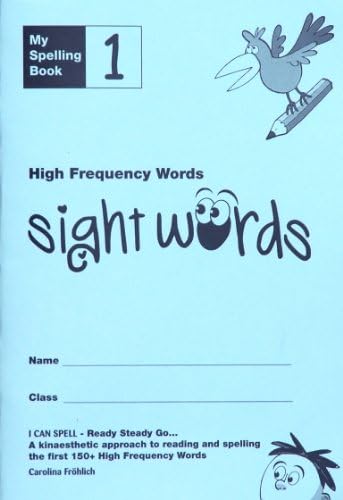My Spelling Book 1: High Frequency Words (sight words) (I Can Spell)