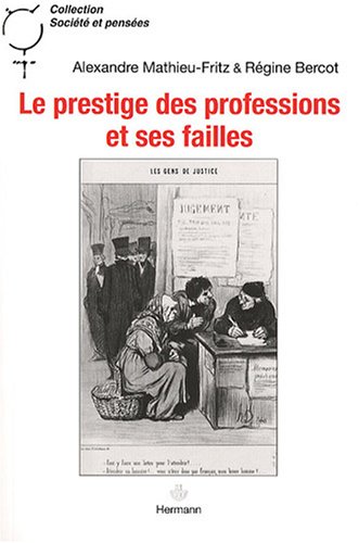 Le  prestige des professions et ses failles