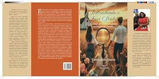 Livro REDESCOBRINDO O AMOR PERDIDO: UM REENCONTRO À LUZ DA BÍBLIA COM EVIDÊNCIA CIENTÍFICA.