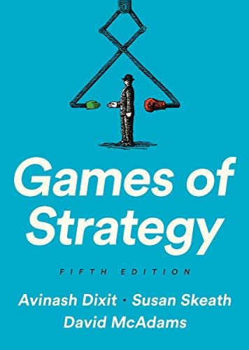 ビジネス・経済 Games of Strategy 2nd Edition Games of Strategy: 9780393924992: Economics Books @ Amazon.com