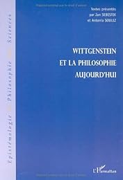 Wittgenstein  et la philosophie aujourd'hui