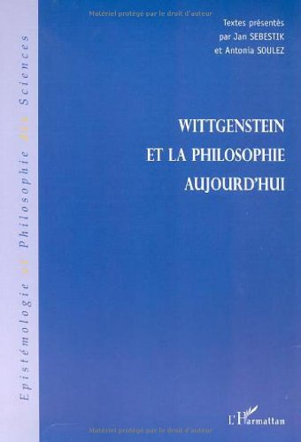 Wittgenstein  et la philosophie aujourd'hui