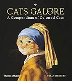 Cats Galore: A Compendium of Cultured Cats by 