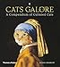 Cats Galore: A Compendium of Cultured Cats by 