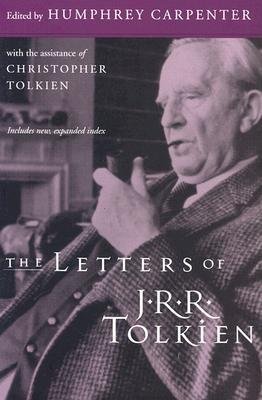 The Letters of J.R.R. Tolkien[LETTERS OF JRR TOLKIEN][Paperback]