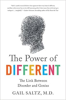 The Power of Different: The Link Between Disorder and Genius The Power of Different: The Link Between Disorder and Genius