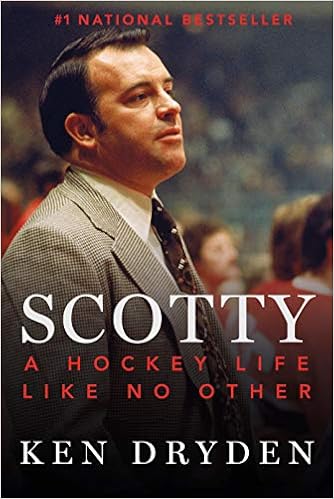 Scotty A Hockey Life Like No Other Dryden Ken 9780771027505 Amazon Com Books