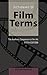 Dictionary of Film Terms: The Aesthetic Companion to Film Art - Fifth Edition by 