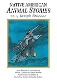 Native American Animal Stories by Joseph Bruchac III