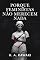 Livro Porque Feministas Não Merecem Nada (Coleção O Código do Homem Moderno Livro 3)
