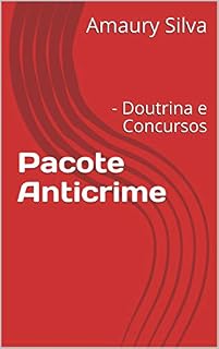 Livro Pacote Anticrime : - Doutrina e Concursos