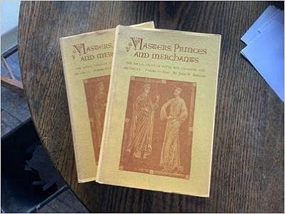 Masters Princes And Merchants The Social Views Of Peter The Chanter And His Circle Baldwin John W 9780691051789 Amazon Com Books