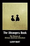 The Strangers Book: The Human of African American Literature-Wow! eBook