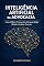Livro Inteligência Artificial na Advocacia: Como Utilizar Ferramentas de IA para Redigir Petições e Acelerar Processos