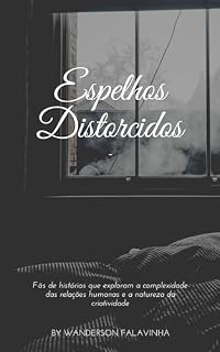 Livro Espelhos Distorcidos