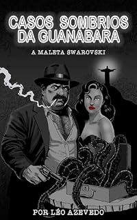 Livro Casos Sombrios da Guanabara: A Maleta Swarovski