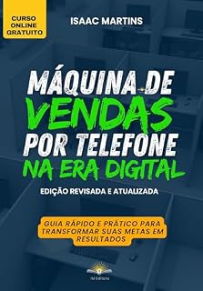Livro Máquina de Vendas por Telefone na Era Digital: Transforme suas metas em resultados