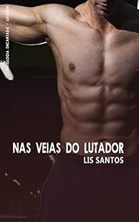 Livro Nas Veias do Lutador (Antologia Encantada - Lutador)