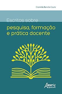 Livro Escritos sobre Pesquisa, Formação e Prática Docente
