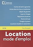 Location mode d'emploi 2018 - 13e éd. (Delmas Express) (French Edition) by 