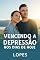 Livro Vencendo a depressão nos dia de hoje