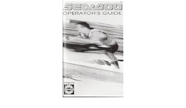1995 Seadoo Sp Spi Spx Xp Gtx Gts Operators Manual P N 219 000 018 707 Sea Doo Amazon Com Books