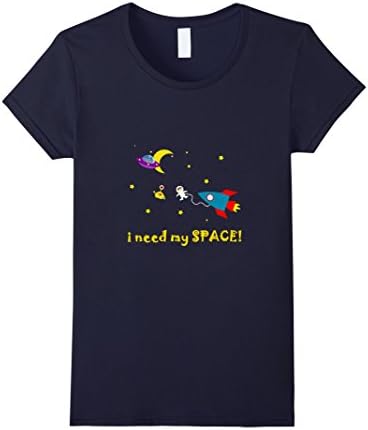 Women's I Need My Space Funny Astronaut / Astronomy T-shirt Medium Navy