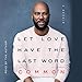 Let Love Have the Last Word by Common, Simon & Schuster Audio