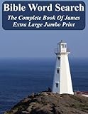 Bible Word Search The Complete Book of James: King James Version Extra Large Jumbo Print (Bible Memory Lighthouse Series) by T. W. Pope