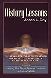 History Lessons by Aaron L. Day