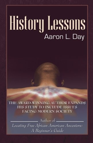 History Lessons by Aaron L. Day