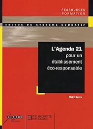 L' Agenda 21 pour un établissement éco-responsable