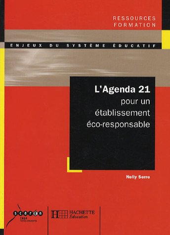 L' Agenda 21 pour un établissement éco-responsable