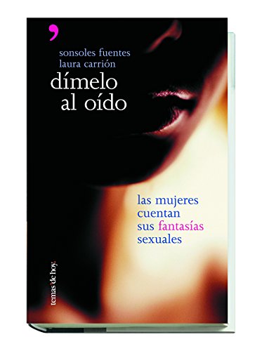 Dimelo Al Oido Fuera De Coleccion Sonsoles Fuentes Pdf Roegesrathea