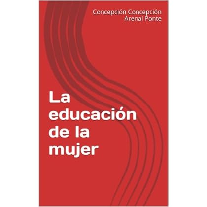 La educación de la mujer La educación de la mujer