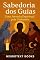 Livro Sabedoria dos Guias: Uma Jornada Espiritual pela Umbanda: Descubra como os guias espirituais influenciam o destino, transmitem amor e ensinam a resiliência