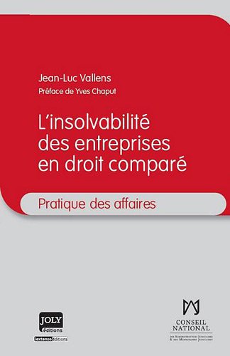 L' insolvabilité des entreprises en droit comparé