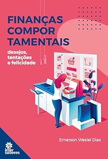Livro Finanças comportamentais:: desejos, tentações e felicidade
